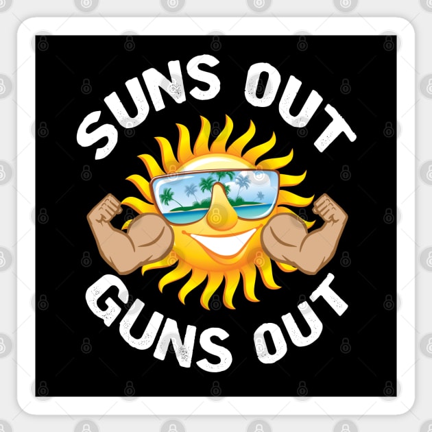 Suns Out Guns Out Sticker by BDAZ